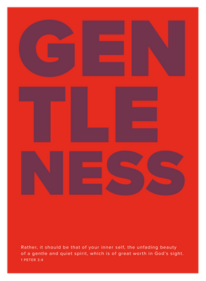 EXTRA BOLD | GENTLENESS with Scripture